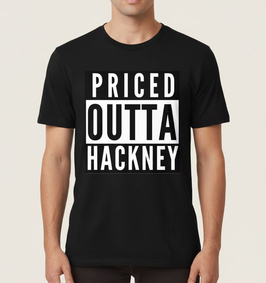 Priced Outta Hackney T-shirt