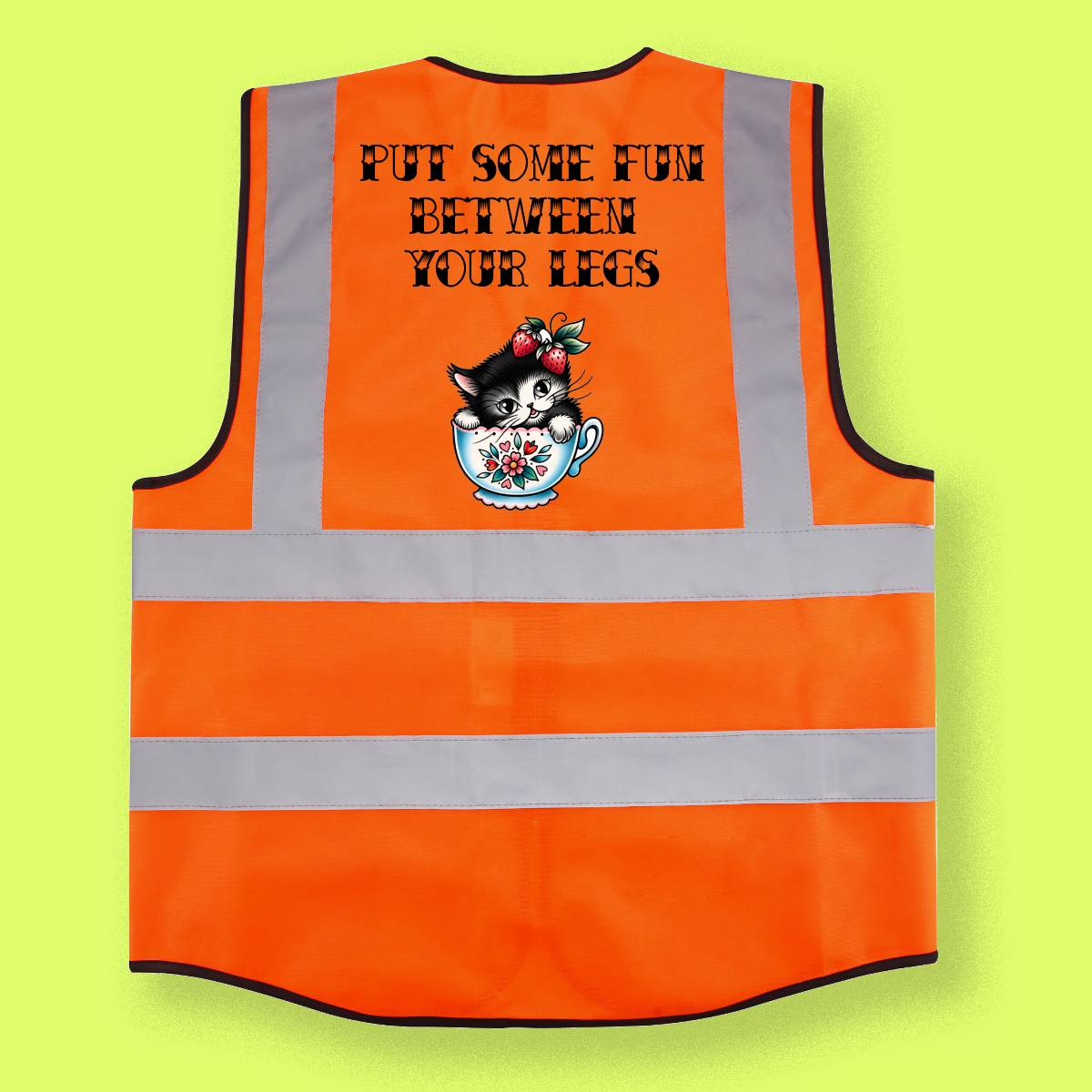 High vis vest PUT SOME FUN
