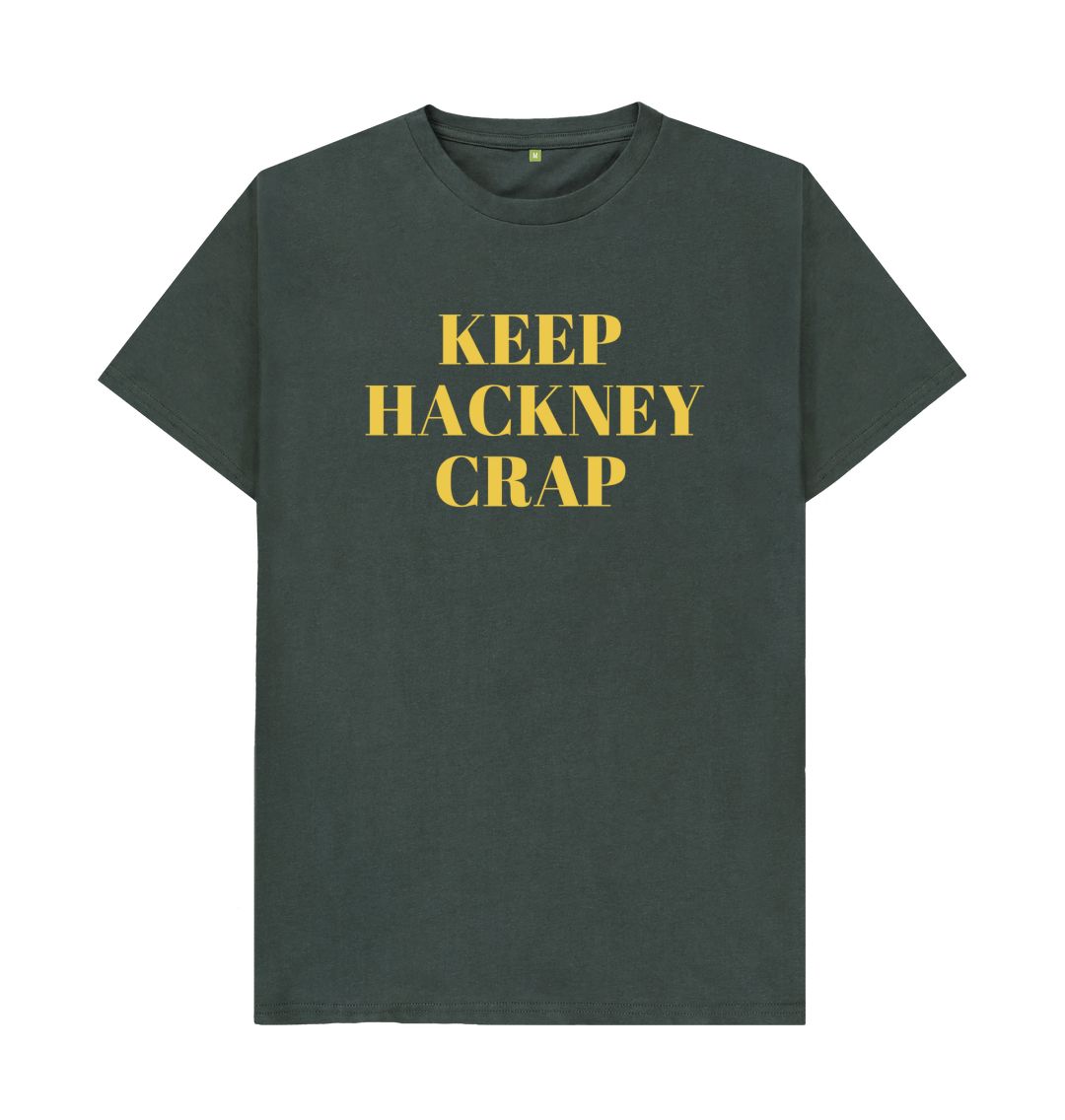 Dark Grey Keep Hackney Crap Unisex yellow text T-shirt