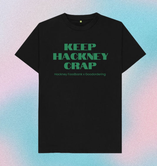 Keep Hackney Crap green print Unisex T-shirt